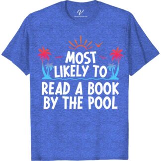 Most Likely To Read A Book By The Pool Vacation Tshirt Most Likely Vacation Shirts Dive into your next page-turner with our "Most Likely To Read A Book By The Pool" Vacation T-shirt! Perfect for bibliophiles, this summer vacation bookworm tee combines comfort with your love for poolside reading. Embrace your book lover's spirit on vacation or at the beach with this stylish, relaxing read pool tee.