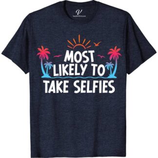 Most Likely To Take Selfies Vacation Tshirt Most Likely Vacation Shirts Capture your adventures in style with the "Most Likely To Take Selfies" Vacation T-Shirt from VacationShirts.com. Perfect for explorers and selfie enthusiasts, this travel-themed tee combines comfort with iconic design, making it the best choice for your holiday photos. Embrace your tourist spirit and make every scenic selfie memorable!