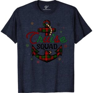 Cruise Squad Xmas Voyage Tee from VacationShirts Christmas Cruise Shirts Set sail in style this holiday season with our Cruise Squad Xmas Voyage Tee from VacationShirts.com! Perfect for the whole family, these matching group tees feature custom nautical Christmas designs, making them ideal for any tropical Christmas cruise. Embrace the festive spirit on the high seas with our unique, comfortable cruise apparel!