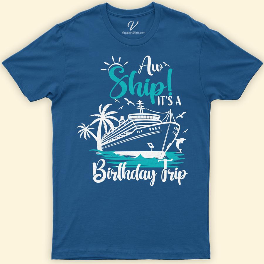 Ahoy Celebration - Cruise Themed Birthday Trip Tee Birthday Cruise Shirts Set sail on your birthday voyage with the Ahoy Celebration Tee from VacationShirts.com! Perfect for any sea adventure, this nautical-themed birthday shirt blends maritime charm with cruise ship party flair. Embrace your inner sailor and anchor your special day in style with this unique, ocean celebration t-shirt.