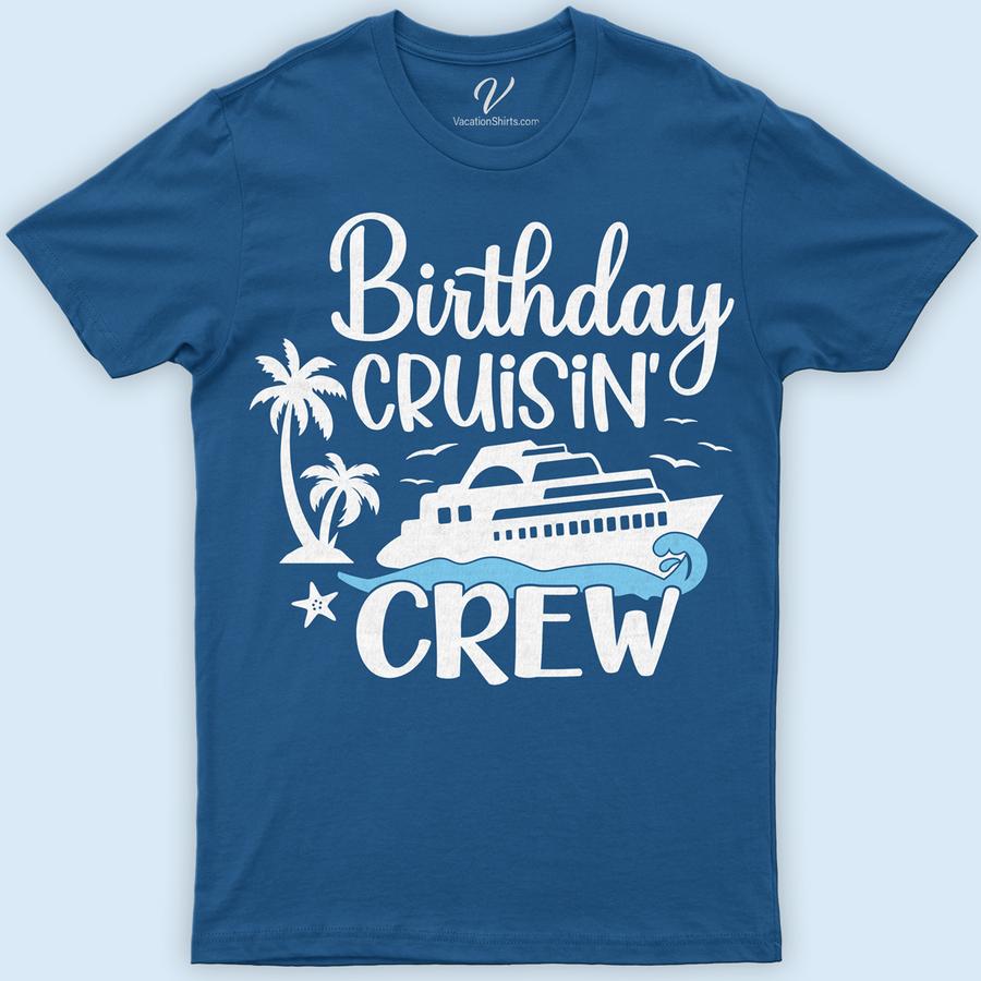 Birthday Cruisin' Crew Graphic Tee - Tropical & Nautical Themed Celebration Shirt Birthday Cruise Shirts Set sail on your birthday adventure with our Birthday Cruisin' Crew Graphic Tee! Perfect for ocean enthusiasts, this tropical and nautical-themed celebration shirt from VacationShirts.com is your go-to maritime birthday gear. Embrace the spirit of the sea in style with this essential cruise birthday party clothing. Dive into the celebration!