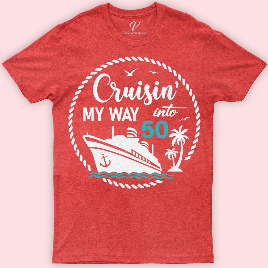 Cruisin' My Way Into 50 - Nautical Themed 50th Birthday Celebration Tee Birthday Cruise Shirts Celebrate your milestone with style in our "Cruisin' My Way Into 50" tee! Perfect for sea lovers, this nautical-themed 50th birthday shirt features a unique anchor design, blending maritime charm with a sailor vibe. Ideal for any nautical birthday party, it's the ultimate ocean-inspired gift to anchor your special day.