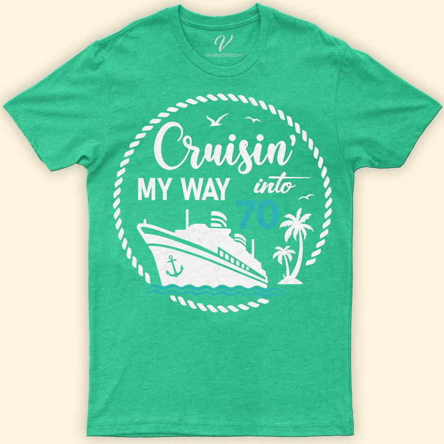 Cruisin' My Way Into 70 - Nautical Themed Birthday Celebration Tee Birthday Cruise Shirts Set sail into your 70s with style in our "Cruisin' My Way Into 70" Nautical Themed Birthday Tee! Perfect for maritime enthusiasts, this vintage sailor-inspired top features iconic sea life and anchor designs, making it the ultimate apparel for your ocean-themed 70th birthday celebration. Anchor your age with pride!