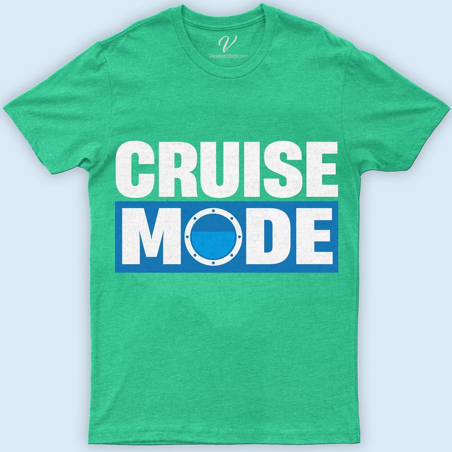 Cruise Mode On - Nautical Vacation Casual Tee Classic Cruise Vacation Shirts Set sail in style with Cruise Mode On - your go-to nautical vacation casual tee from VacationShirts.com. Perfect for any sea voyage, this maritime-themed tee combines comfort with casual cruise elegance. Featuring unique nautical graphics, it's the ultimate in ocean vacation apparel, making it a must-have for beach and sailing enthusiasts alike.