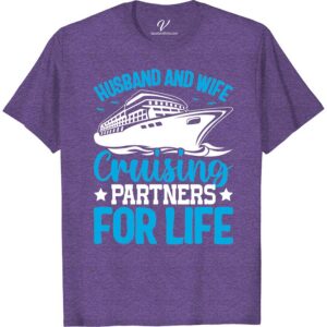 Couples Cruise Tee - Husband & Wife Partners for Life Husband and Wife Cruise Shirts Set sail in style with our Couples Cruise Tee - the perfect matching cruise shirts for husband and wife partners for life. Celebrate your love on the high seas with romantic cruise apparel that's ideal for honeymoon cruises or couples getaways. Get your marriage cruise clothing now and be the envy of the love boat!
