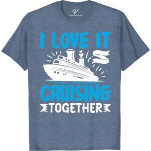 Cruising Together Love Tee - Perfect Vacation Shirt Cruise Together Shirts Set sail on your romantic cruise with our Cruising Together Love Tee - the perfect vacation shirt for couples. Matching cruise shirts that show off your love, this couples cruise tee is a must-have for any cruise ship t-shirt collection. Get your vacation love shirt today!