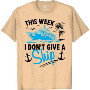 Cruise Mode On: 'Don't Give A Ship' Fun Vacation Tee Classic Cruise Shirts Get ready to set sail in our Cruise Mode On: 'Don't Give A Ship' Fun Vacation Tee! Perfect for any cruise lover, this nautical t-shirt is the ultimate addition to your cruise vacation clothing. Embrace the cruise ship attire with this funny cruise shirt and show off your carefree attitude.