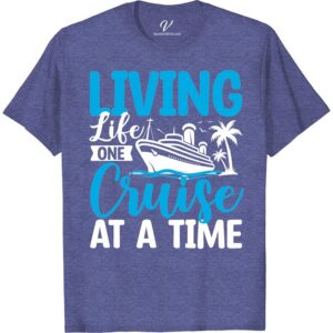 Cruise Lover's Tee - Living Life One Voyage at a Time Retirement Cruise Shirts Set sail in style with our Cruise Lover's Tee! Perfect for those who live for the cruising lifestyle, this Voyage lover t-shirt captures the essence of wanderlust. Embrace your love for the open sea with this Cruise travel t-shirt - Living life one voyage at a time!