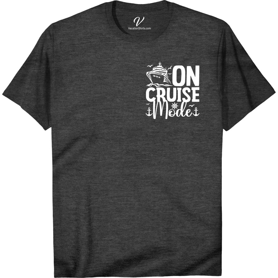 On Cruise Mode Tee - Nautical Vacation Shirt | VacationShirts.com Classic Cruise Shirts Set sail in style with our On Cruise Mode Tee - the perfect addition to your cruise apparel collection. Made for nautical vacation shirts enthusiasts, this cruise fashion staple will have you feeling the ocean breeze. Shop now and upgrade your vacation wear with our must-have nautical tees!