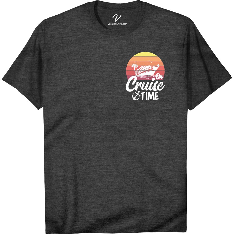 On Cruise Time Sunset Ship Tee - VacationShirts.com Classic Cruise Shirts Set sail in style with our On Cruise Time Sunset Ship Tee from VacationShirts.com. This tropical vacation shirt features a stunning sunset cruise design, perfect for any beach vacation. Elevate your cruise wear with this must-have cruise vacation shirt.