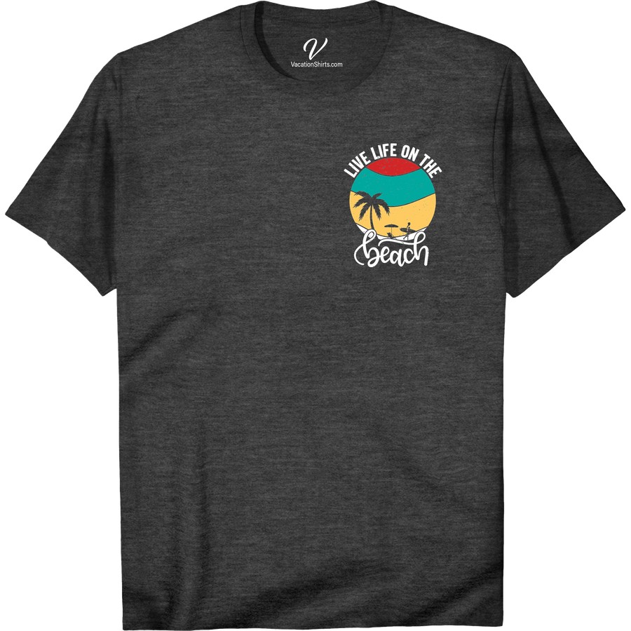 Live Life On The Beach Tee - Tropical Vacation Shirt Beach Vacation Shirts Escape to paradise with our Live Life On The Beach Tee! With its vibrant tropical print, this beach vacation shirt is perfect for lounging on the sand or exploring a tropical island. Embrace the beach lifestyle with this must-have tropical tee and make every day feel like a vacation.