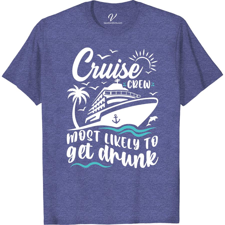 Cruise Crew Drunk-O-Meter Tee - VacationShirts.com Most Likely To Cruise Crew Set sail with your squad in style with our hilarious Cruise Crew Drunk-O-Meter Tee. Perfect for group cruises, this nautical-themed shirt is a must-have for any drinking party on the high seas. Get matching custom cruise tees for the whole crew and make your vacation unforgettable!