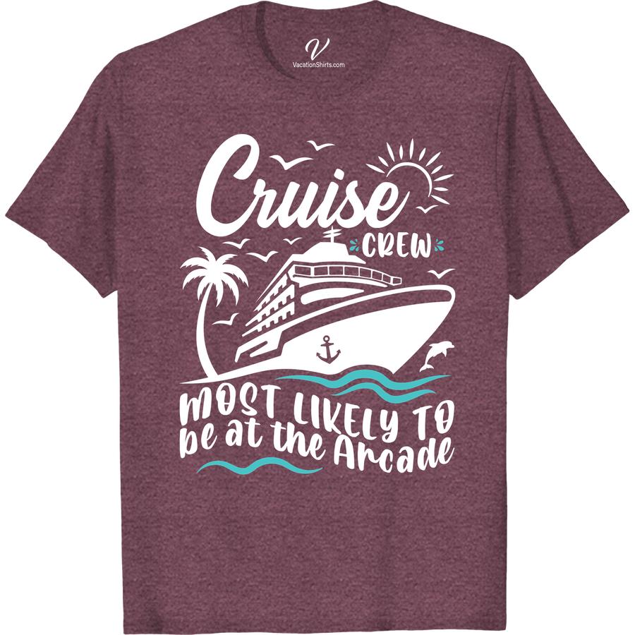 Cruise Crew Arcade Fun Tee - VacationShirts.com Exclusive Most Likely To Cruise Crew Get your game on with our exclusive Cruise Crew Arcade Fun Tee! Perfect for the whole family, this vacation shirt is a must-have for any cruise ship adventure. Stand out from the crowd with our unique and funny cruise t-shirt designs, only at VacationShirts.com.