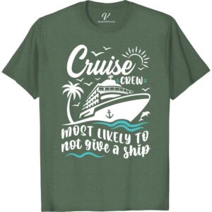 Cruise Crew Tee - Not Giving A Ship | Fun Vacation Shirt Most Likely To Cruise Crew Set sail with your crew in style with this funny and carefree Not Giving A Ship shirt. Perfect for group cruises, this vacation tee is a must-have addition to your cruise-themed clothing collection. Show everyone you're all about the good times with this fun vacation shirt!