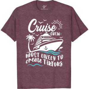 Cruise Crew TikTok Tee - Vacation Shirt for Trendsetters Most Likely To Cruise Crew Set sail in style with our Cruise Crew TikTok Tee! Perfect for trendsetters, this vacation shirt is the ultimate in casual, nautical wear. Whether you're hitting the beach or exploring the seas, this trendy t-shirt will keep you looking cool and feeling comfortable. #cruiseapparel #traveltee #stylishcruise