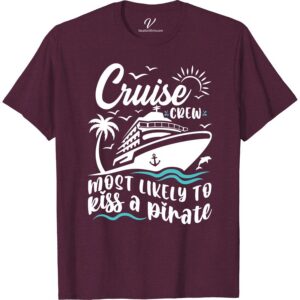 Cruise Crew Tee - Pirate Kiss Adventure | VacationShirts.com Most Likely To Cruise Crew Set sail on your next cruise vacation in style with our Cruise Crew Tee - Pirate Kiss Adventure! Perfect for the whole family, this pirate-themed clothing is a must-have for any nautical adventure. Shop now for the ultimate cruise ship t-shirts and tropical vacation tees!