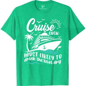 Cruise Crew Tee - Ultimate Party Shirt for Boozy Vacay Most Likely To Cruise Crew Get ready to set sail in style with our Cruise Crew Shirt! The ultimate party tee for your boozy vacay, this t-shirt is the perfect addition to your cruise ship apparel. Whether you're with your vacation crew or flying solo, this party cruise attire will make you the life of the deck. Grab your cruise vacation clothing now and wear it proudly as you cruise wear for groups.