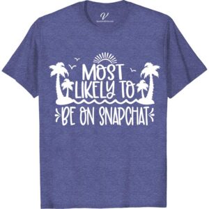 Snapchat Addict Tee - Trendy Vacation Shirt for Social Media Lovers Most Likely To Beach Version Show off your social media obsession with our Snapchat Addict Tee! This trendy vacation shirt is perfect for any Instagram fashion enthusiast. Rock this summer travel t-shirt and make a statement as a true social media lover. Get your trendy social media apparel now!