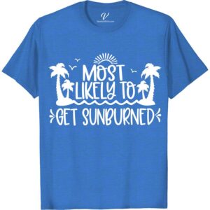 Sunburn-Prone Tropical Tee - VacationShirts.com Exclusive Most Likely To Beach Version Protect your sensitive skin on your next tropical vacation with our exclusive sunburn-proof tee. Our UV protection clothing is designed specifically for sun-safe travel. Say goodbye to painful sunburns with our tropical tee, the perfect beachwear for sensitive skin. Shop now at VacationShirts.com!