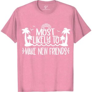 Social Butterfly Tee - Meet New Friends on Your Vacation! Most Likely To Beach Version Be the life of the party with our Social Butterfly Tee! Perfect travel apparel for your next vacation, this friendship tee is sure to help you meet new friends. With its stylish travel fashion design, it's a must-have piece of vacation wear for any social tee enthusiast!
