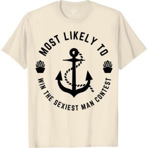 Winning Nautical Tee - Sexy Man Contest - VacationShirts.com Most Likely To Nautical Set sail in style with our nautical t-shirt, the ultimate sexy man contest tee. Perfect for yacht parties and summer vacations, this maritime style tee is the anchor of beachwear for men. Embrace coastal fashion with VacationShirts.com's ocean-inspired clothing.