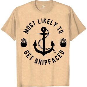 Shipfaced Nautical Tee - Fun Vacation Shirt | VacationShirts.com Most Likely To Nautical Get ready to set sail and get Shipfaced with our Nautical Tee! Perfect for beach parties, cruises, and sailing adventures, this fun vacation shirt is a must-have for your vacation apparel collection. Shop now for the ultimate in travel clothing and funny vacation tops!