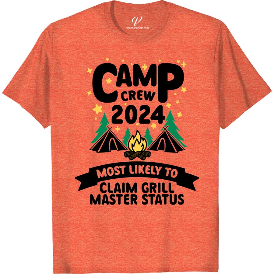 Camp Crew 2024 Grill Master Tee - Perfect for BBQs!