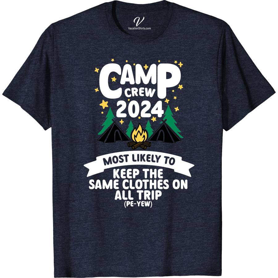 Camp Crew 2024 Tee - Essential Comfy Trip Shirt