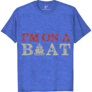 VacationShirts.com - 'I'm On A Boat' Nautical Graphic Tee for Sea Lovers Classic Cruise Vacation Shirts Dive into style with VacationShirts.com's 'I'm On A Boat' Nautical Graphic Tee. Perfect for sea lovers, this maritime fashion apparel blends ocean-inspired clothing with yacht party flair. Featuring a captivating anchor design, it's the ultimate in sailing graphic tees, elevating your coastal style. Anchor your wardrobe with this sailor-themed outfit essential!