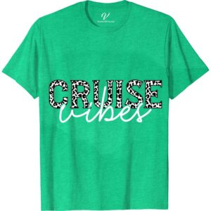 Leopard Print Cruise Vibes Casual Vacation Tee Classic Cruise Vacation Shirts Unleash your wild side with our Leopard Print Cruise Vibes Tee from VacationShirts.com. Perfect for any getaway, this fashionable travel tee combines the allure of exotic holiday apparel with the comfort of casual cruise wear. Its trendy leopard pattern and beach vibes make it a must-have for your summer vacation wardrobe.
