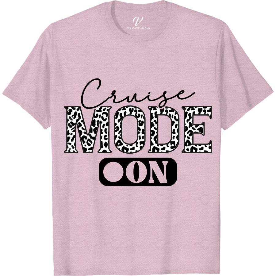Cruise Mode On Casual Vacation Tee - Leopard Print Lettering Classic Cruise Vacation Shirts Embrace your wanderlust with our 'Cruise Mode On' Casual Vacation Tee, featuring chic leopard print lettering. Perfect for women seeking stylish cruise wear, this travel-themed t-shirt blends nautical casual wear with beach vacation vibes. Elevate your cruise fashion with this essential piece, a must-have for any casual cruise outfit.