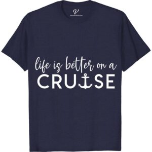 Life is Better on a Cruise Casual Vacation Tee - Nautical Theme Classic Cruise Vacation Shirts Set sail in style with our 'Life is Better on a Cruise' Tee from VacationShirts.com. Perfect for any sea adventurer, this nautical-themed apparel blends casual cruise wear with maritime fashion. Embrace the ocean's call in our comfortable, ocean-themed t-shirt, ideal for beach vacations or aboard your next cruise ship journey.