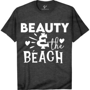 Beauty and the Beach Casual Vacation Tee - Perfect for Seaside Getaways Beach Vacation Shirts Dive into summer with the Beauty and the Beach Casual Vacation Tee from VacationShirts.com. This ocean-inspired tee is your go-to for seaside getaways, blending beach-themed clothing with coastal casual tops. Perfect for any beach holiday, its unique vacation graphic tees design embodies casual seaside fashion. Make waves in your beach vacation t-shirts collection!