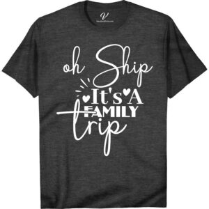 Oh Ship, It's a Family Trip Casual Vacation Tee - Perfect for Group Travel and Cruises Family Cruise Shirts Embark on your next adventure with the "Oh Ship, It's a Family Trip" Casual Vacation Tee from VacationShirts.com! Perfect for group travel and cruises, this family vacation shirt unites style and comfort. Ideal for matching travel outfits, it's the ultimate in casual cruise attire and group cruise apparel. Make family memories in these charming vacation tees, designed for every family member.