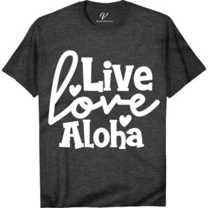 Live Love Aloha Graphic Casual Vacation Tee Hawaii Vacation Shirts Embrace the Aloha spirit with our Live Love Aloha Graphic Tee from VacationShirts.com. Perfect for any summer vacation, this Hawaiian Vacation Tee combines casual beachwear comfort with a unique tropical tee design. Showcasing island style, this casual vacation top embodies love and Aloha, making it a must-have for your wardrobe.