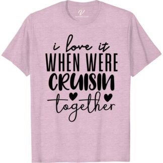 Cruisin' Together Love Hearts Graphic Tee - Perfect for Couples' Getaways Couples Cruise Shirts Set sail on a romantic adventure with the Cruisin' Together Love Hearts Graphic Tee from VacationShirts.com. Perfect for couples' getaways, these matching love shirts feature charming love heart designs, making them the ideal his and hers tees. Embrace your bond with this stylish, comfortable addition to your couples cruise wear.