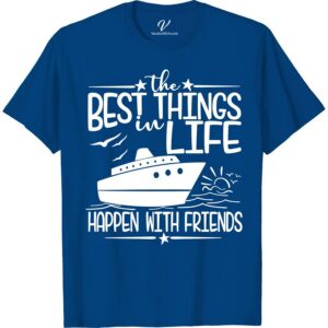 Best Things in Life Friendship Cruise Vacation Tee Classic Cruise Vacation Shirts Embark on your next sea adventure with the Best Things in Life Friendship Cruise Vacation Tee from VacationShirts.com. Perfect for group cruises, this matching shirt celebrates the joy of friendship with a nautical flair. Crafted for besties, it's the ultimate in ocean vacation clothing. Anchor your memories in style!