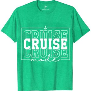 Cruise Mode Nautical-Themed Casual Vacation Tee Classic Cruise Vacation Shirts Set sail in style with Cruise Mode Nautical-Themed Casual Vacation Tee from VacationShirts.com. Perfect for any sea adventure, this maritime-themed clothing blends comfort with ocean-inspired elegance. Ideal for beach vacations, yacht parties, or casual cruising, its unique sailing graphic tees design embodies coastal casual wear. Dive into your next getaway!