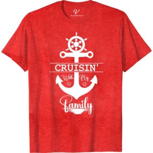 Nautical Family Cruise Vacation Tee - 'Cruisin' With My Family' Graphic Family Cruise Shirts Set sail in style with our 'Cruisin' With My Family' Tee from VacationShirts.com! Perfect for family cruise vacations, this nautical-themed graphic tee brings together comfort and custom flair. Ideal for matching cruise shirts, it's a must-have in your family cruise vacation apparel. Personalize your sea adventure with our family nautical graphic tees!
