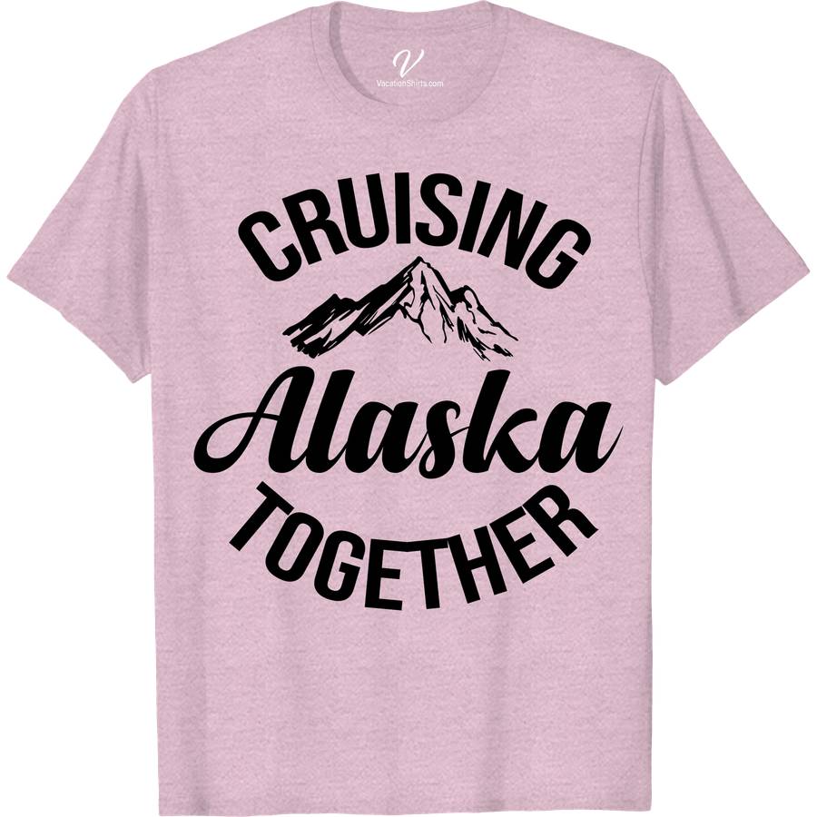 Alaska Cruising Together - Mountain Adventure Vacation Tee Alaskan Cruise Shirts Embark on your Alaskan journey with our "Alaska Cruising Together - Mountain Adventure Vacation Tee" from VacationShirts.com. Perfect for adventure seekers, this tee combines comfort and style, making it your go-to for cruise vacation wear and mountain exploration. Crafted for Alaska cruise apparel enthusiasts, it's a must-have in adventure travel tee collections.