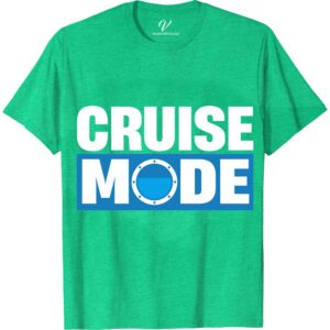 Cruise Mode On - Nautical Vacation Casual Tee Classic Cruise Vacation Shirts Set sail in style with Cruise Mode On - your go-to nautical vacation casual tee from VacationShirts.com. Perfect for any sea voyage, this maritime-themed tee combines comfort with casual cruise elegance. Featuring unique nautical graphics, it's the ultimate in ocean vacation apparel, making it a must-have for beach and sailing enthusiasts alike.