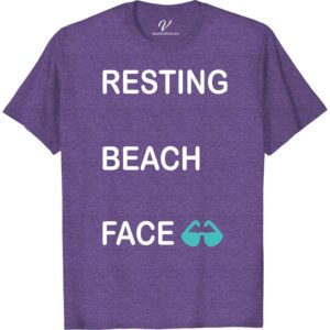 Resting Beach Face Casual Vacation Tee - Fun Summer Getaway Top from VacationShirts.com Beach Vacation Shirts Dive into summer with our Resting Beach Face Casual Vacation Tee! Perfect for beach vacations, this fun beachwear combines humor and style, making it your go-to summer getaway top. Crafted for comfort and laughs, it's the ultimate addition to your tropical vacation clothing and beach party attire.