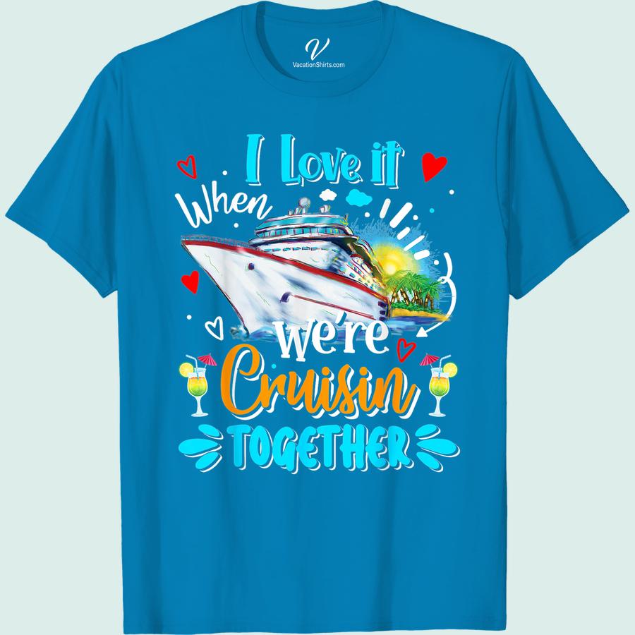 Couple's Cruise Love Tee - Graphic Vacation Shirt Set sail with your sweetheart in our Couple's Cruise Love Tee! Perfect for matching on your romantic getaway, these graphic cruise shirts are the ultimate vacation apparel for couples. Feel the love on your cruise trip with our stylish and comfortable tees.