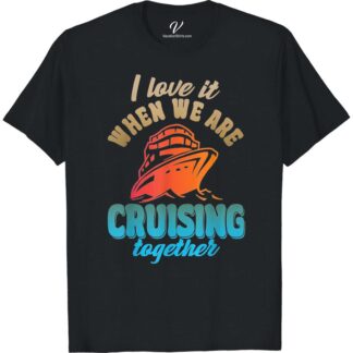 Couples Cruise Love Tee - Perfect Vacation Shirt for Two  Set sail on your romantic getaway with our Couples Cruise Love Tee! Perfect as a vacation shirt for two, these matching couple shirts are the cutest cruise outfits for honeymooners or any couple in love. Get your hands on these adorable couples vacation tees and cruise apparel for couples today!
