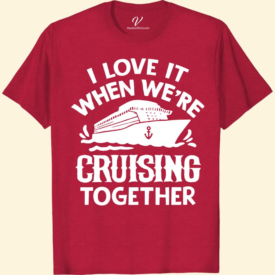 Couples' 'Cruising Together' Nautical Tee - Perfect for Vacay! Set sail on your next vacation in perfect harmony with our Couples' 'Cruising Together' Nautical Tee. Designed for couples who love to cruise, these matching cruise shirts are the ideal nautical couple shirts to wear on deck. Get your nautical vacation wear and be the cutest couple on the ship!