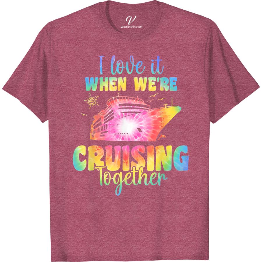 Cruising Together Love Tee - Vibrant Vacation Shirt Set sail on your romantic getaway with our Cruising Together Love Tee! Designed for couples, this vibrant travel t-shirt is perfect for matching cruise wear and tropical vacation tees. Show your love for each other and make a statement in our beach vacation shirts.