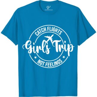 Girls Trip Tee: Catch Flights, Not Feelings – VacationShirts  Get ready for your next girls' getaway with our Girls Trip Tee! Our 'Catch Flights, Not Feelings' vacation shirt is perfect for bachelorette parties, beach trips, and summer vacations. Shop now for the ultimate travel t-shirt for ladies and make memories in style!