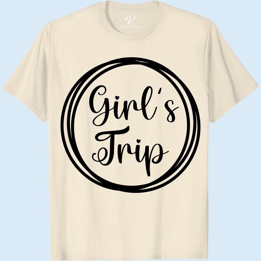Girl's Trip T-Shirt: Colorful & Comfy Vacation Tee Girls Trip Shirts Get ready for your next adventure with our Girl's Trip Tee! This colorful and comfy travel shirt is perfect for any girls getaway. Made with soft, breathable fabric, it's the ultimate vacation apparel for a fun and stylish trip. Shop now and complete your girls trip outfit!