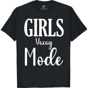 Chic 'Girls Vacay Mode' Tee - Perfect for Your Next Getaway! Get ready to jet-set in style with our chic 'Girls Vacay Mode' tee! Perfect for beach vacations, tropical trips, or any girls' getaway, this cute and stylish vacation top is a must-have for your next adventure. Embrace your wanderlust with this trendy travel shirt for women!
