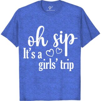 Women's 'Oh Sip, Girls' Trip' Tee - Fun Vacation Shirt  Get ready for your next adventure with our Women's 'Oh Sip, Girls' Trip' Tee! Perfect for a ladies' getaway, this fun travel t-shirt is the ideal girls' trip souvenir tee. Show off your wanderlust vibes with a travel-themed shirt for women that's sure to turn heads.
